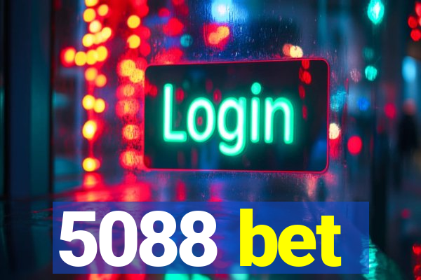 5088 bet